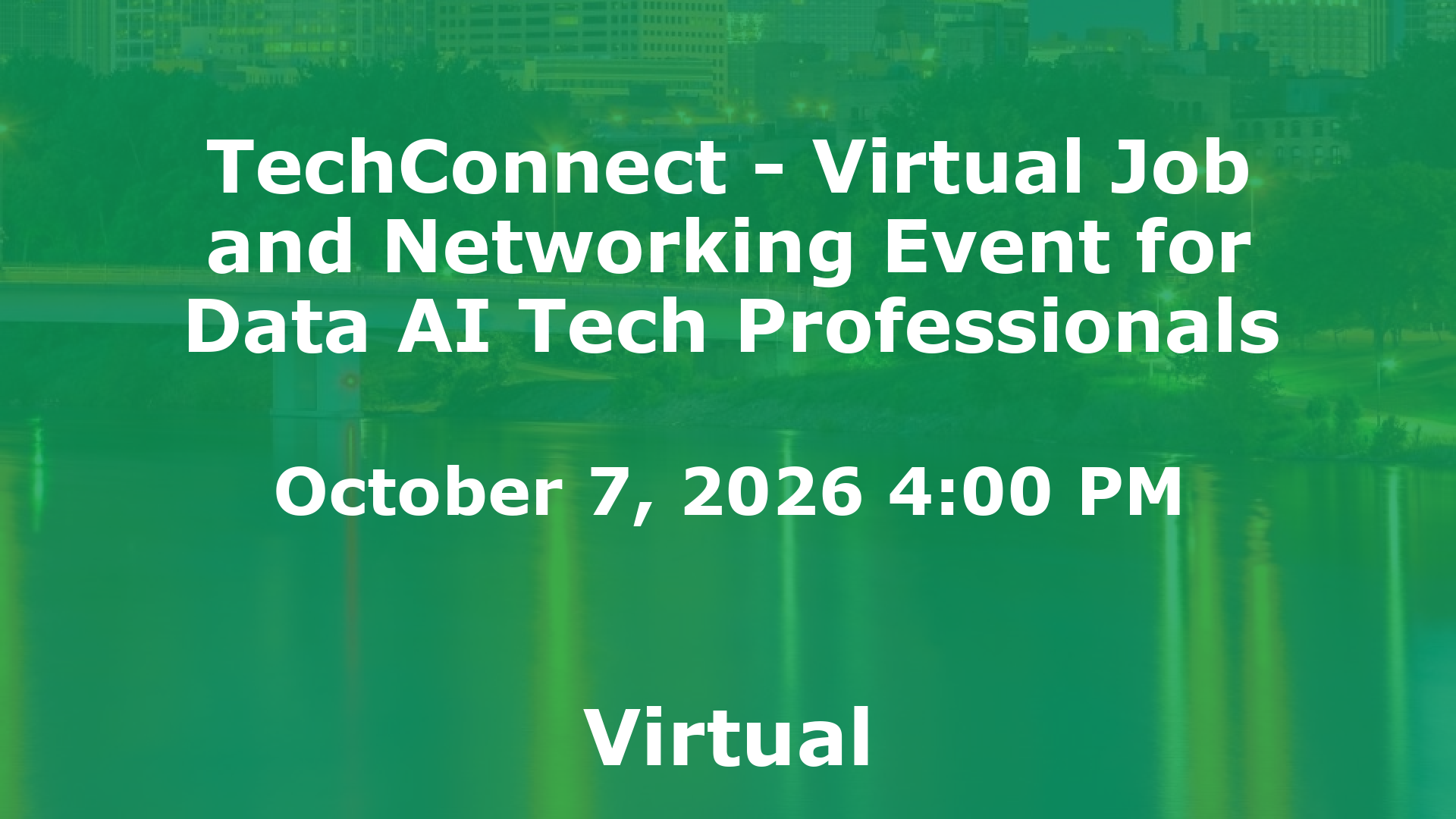 TechConnect - Virtual Job and Networking Event for Data AI Tech Professionals event image